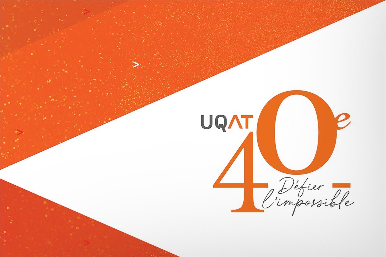 Défier l’impossible : l’UQAT célèbre ses 40 ans!