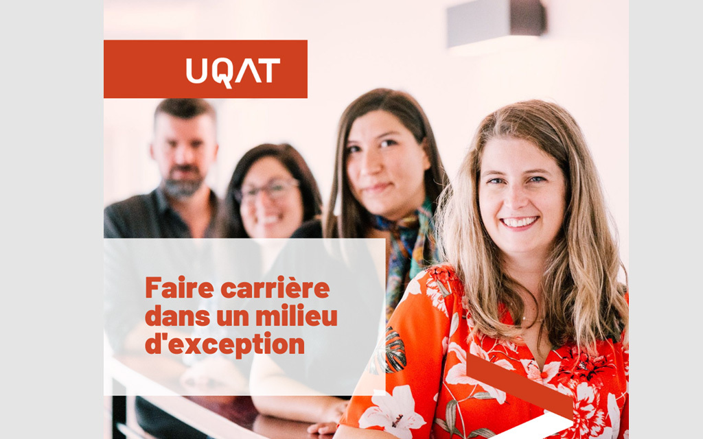Une  capsule pour faire découvrir le milieu de travail d'exception qu'est l'UQAT