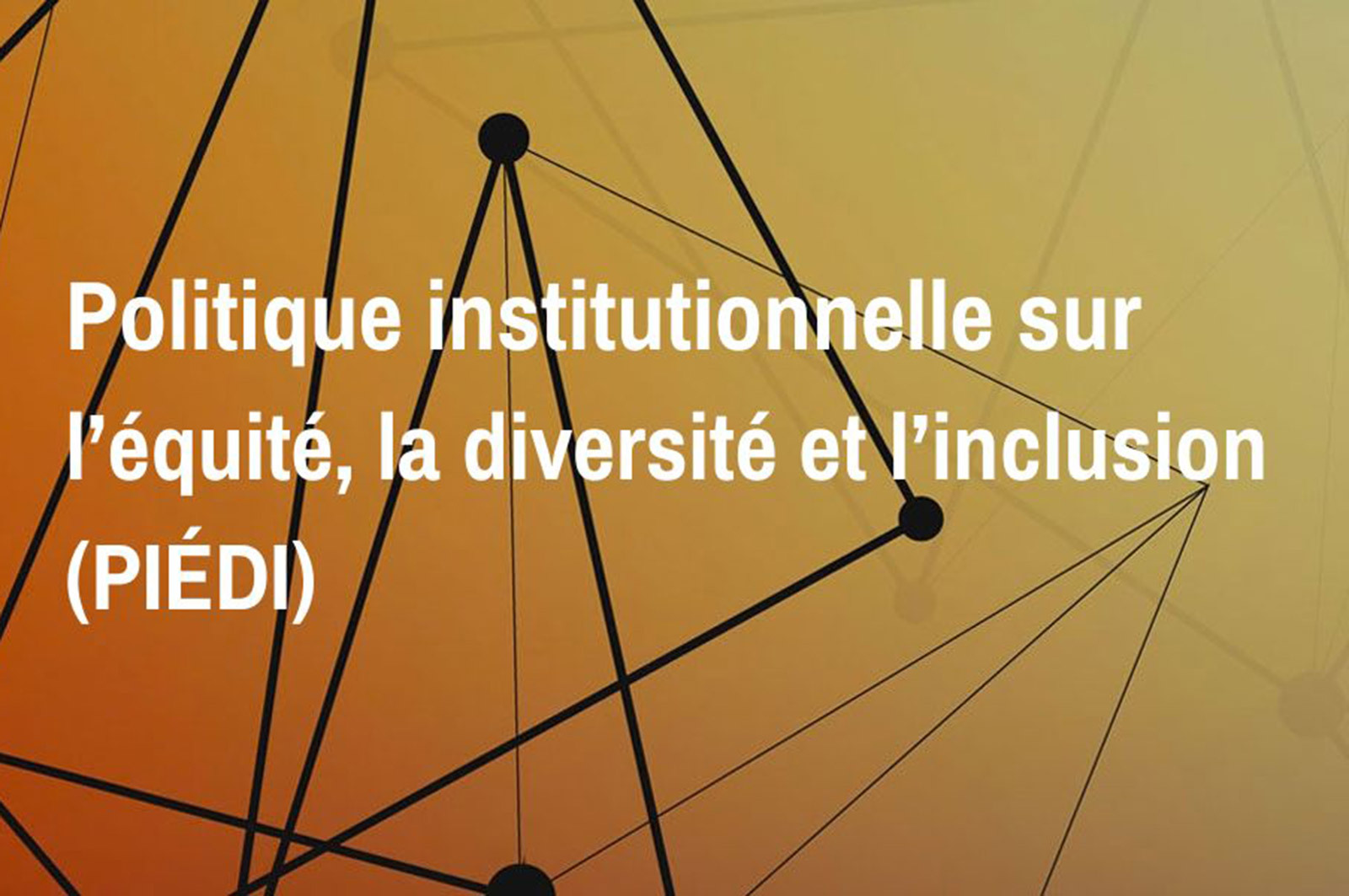L’UQAT adopte sa première Politique institutionnelle sur l’équité, la diversité et l’inclusion (PIÉDI) | Une démarche collective pour repenser et faire vivre les engagements de l'UQAT en matière d'équité, de diversité et d'inclusion